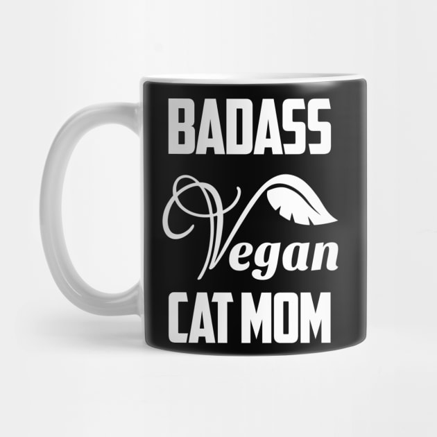 Badass Vegan Cat Mom Vegetarian by Wesley Mcanderson Jones